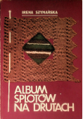 Album splotów na drutach