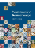 Warszawskie konserwacje 2007 - 2018