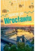 Spacer po wrocławiu