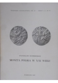 Moneta Polska w X  / XI wieku