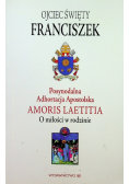 Postsynodalna Adhortacja Apostolska Amoris Laetitia