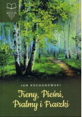 Treny, Pieśni, Psalmy i Fraszki