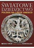 Światowe dziedzictwo Polska na liście UNESCO