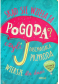 Skąd się wzięła ta pogoda czyli fascynująca przyroda