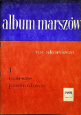 Album marszów na akordeon Tom 1 marsze pochodowe