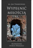 Wypełnić miłością