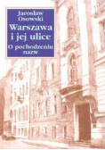 Warszawa i jej ulice O pochodzeniu nazw