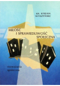 Miłość i sprawiedliwość społeczna
