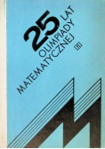 25 lat olimpiady matematycznej