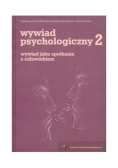 Wywiad psychologiczny 2
