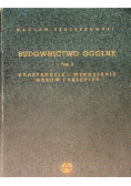 Budownictwo ogólne Tom II Konstrukcje i wznoszenie murów i sklepień