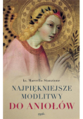 Najpiękniejsze modlitwy do aniołów