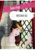Święta Kinga Kryształek soli