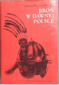 Broń w dawnej Polsce