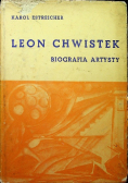 Leon Chwistek Biografia artysty