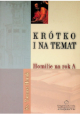 Krótko i na temat Homilie na rok A