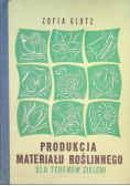 Produkcja materiału roślinnego