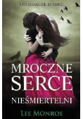 Mroczne serce Nieśmiertelni