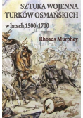 Sztuka wojenna Turków osmańskich w latach 1500-170