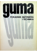 Guma. Poradnik inżyniera i technika