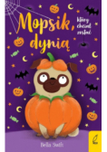 Mopsik który chciał zostać dynią Tom 5