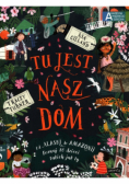 Tu jest nasz dom