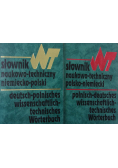 Słownik naukowo - techniczny. Niemiecko - polski, polsko - niemiecki