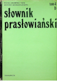 Słownik prasłowiański Tom 4