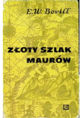Złoty szlak maurów