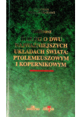 Dialog o dwu najważniejszych układach świata