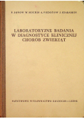 Laboratoryjne badania w diagnostyce klinicznej chorób zwierząt