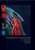 Stanisław Lackowski Malarstwo rysunek grafika