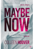 Maybe Now