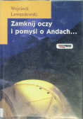 Zamknij oczy i pomyśl o Andach