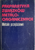 Preparatyka związków metaloorganicznych