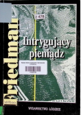 Intrygujący pieniądz
