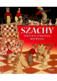 Szachy Taktyka i strategia mistrzów