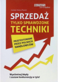 Sprzedaż Tylko sprawdzone techniki