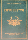 Łowiectwo Podręcznik dla leśników i myśliwych 1947 r.