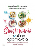 Świętowanie z insulinoopornością