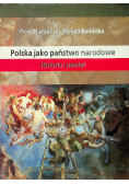 Polska jako państwo narodowe Historia i pamięć
