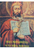 Trójca Przenajświętsza na tle Dzieła Zbawczego