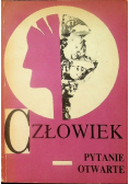 Człowiek pytanie otwarte