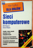Sieci komputerowe nie tylko dla orłów
