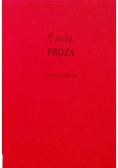 Proza Tom 1 Utwory zebrane