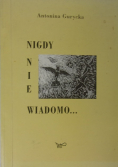 Nigdy nie wiadomo