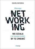 Dlaczego networking nie działa i co musisz zrobić