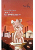 Dlaczego kochamy kobiety