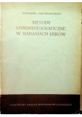 Metody chromatograficzne w badaniach leków