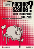 Stracone szanse bilans transformacji 1989-2009
